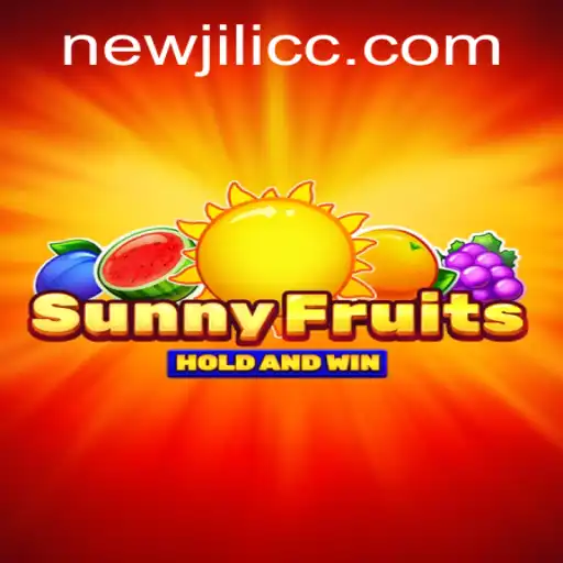 Experience the Thrill of SunnyFruits: A Comprehensive Guide